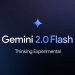 Google ra mắt Gemini 2.0 Flash Thinking