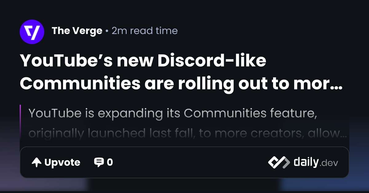 YouTube mở rộng tính năng Communities: Kết nối fan không cần Discord