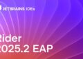 JetBrains ra mắt Rider 2025.2 bản thử nghiệm sớm cho lập trình viên .NET