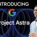 AI Google Astra giờ biết tự xử lý công việc