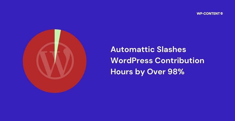 Automattic quay lại đóng góp cho WordPress sau thời gian tạm dừng