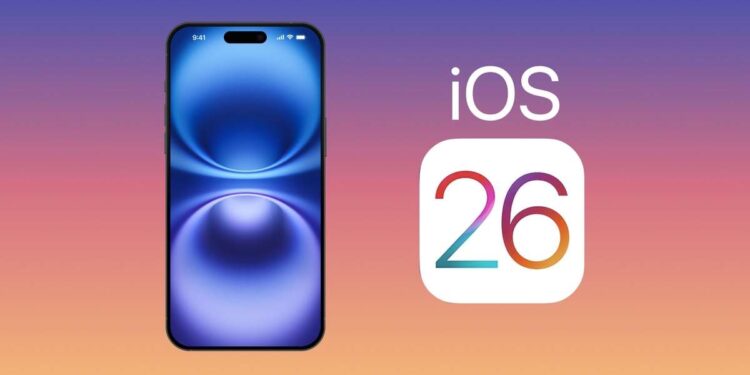 iOS 26 và những model iPhone hỗ trợ