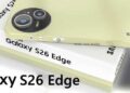 Galaxy S26 Edge lộ diện với Snapdragon 8 Elite 2