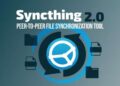Syncthing 2.0 ra mắt với hàng loạt thay đổi lớn